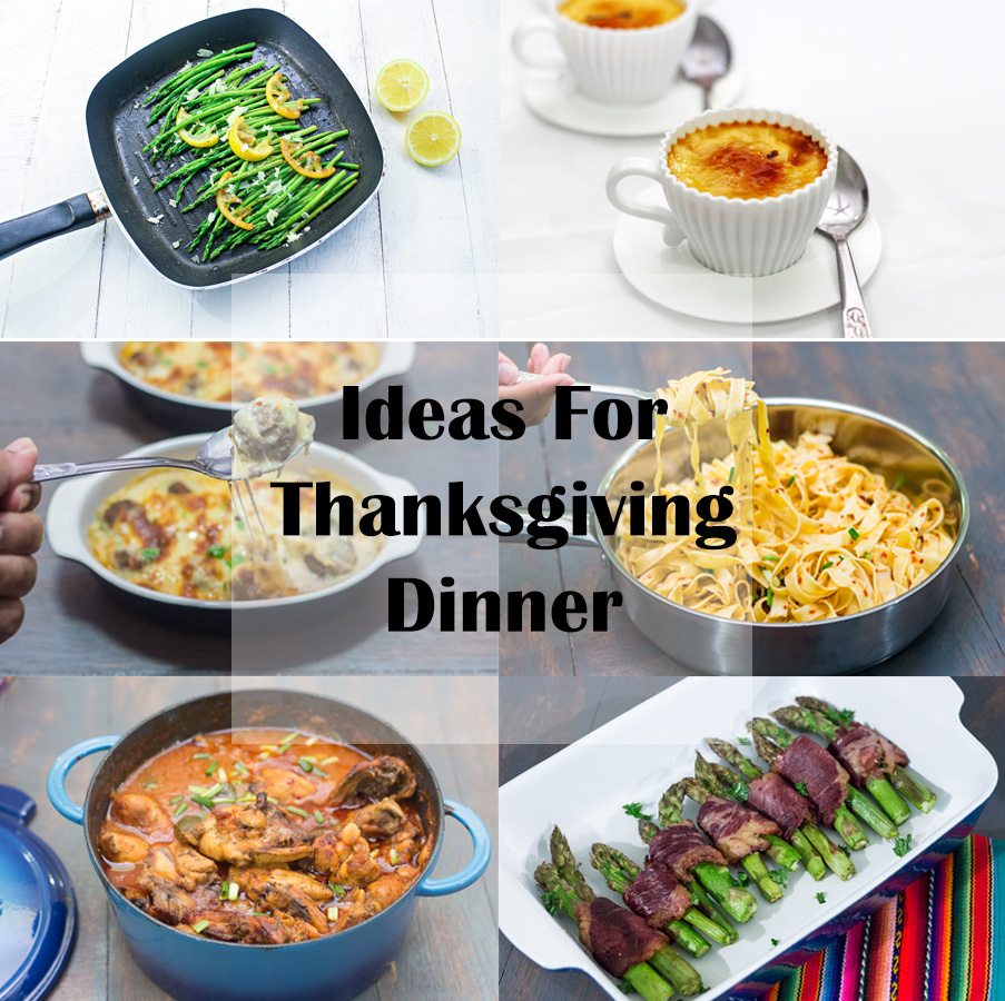 Ideas for Thanksgiving Dinner - Maya Kitchenette